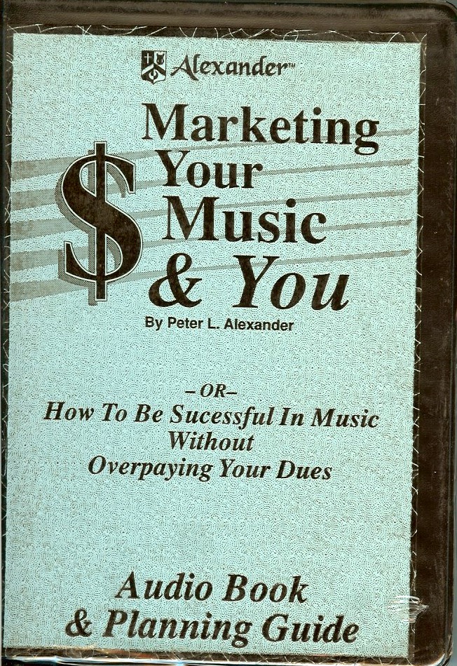 Alexander Marketing Your Music & You